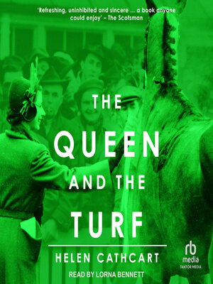 cover image of The Queen and the Turf